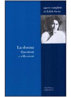 LA DONNA. QUESTIONI E RIFLESSIONI