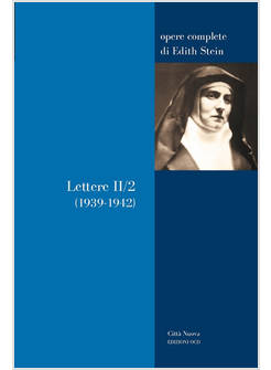 LETTERE. VOL. 2/2: 1939-1942