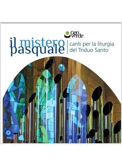 IL MISTERO PASQUALE DOPPIO CD CANTI PER LA LITURGIA DEL TRIDUO SANTO 