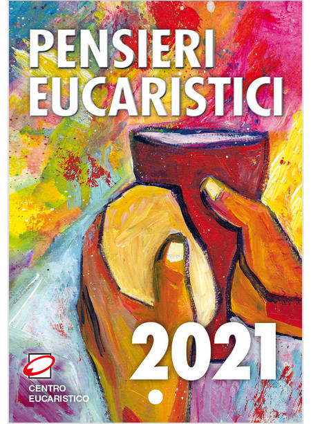 PENSIERI EUCARISTICI 2021