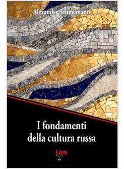 I FONDAMENTI DELLA CULTURA RUSSA