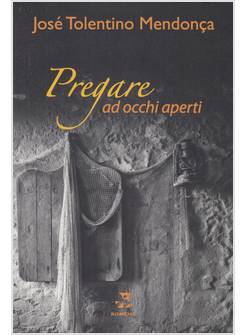 PREGARE A OCCHI APERTI