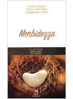 MORBIDEZZA
