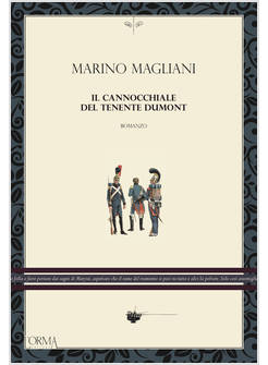 IL CANNOCCHIALE DEL TENENTE DUMONT 