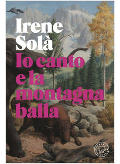 IO CANTO E LA MONTAGNA BALLA