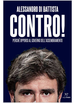 CONTRO! PERCHE' OPPORSI AL GOVERNO DELL'ASSEMBRAMENTO