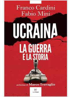 UCRAINA LA GUERRA E LA STORIA