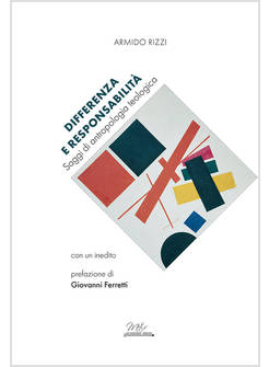 DIFFERENZA E RESPONSABILITA'. SAGGI DI ANTROPOLOGIA TEOLOGICA
