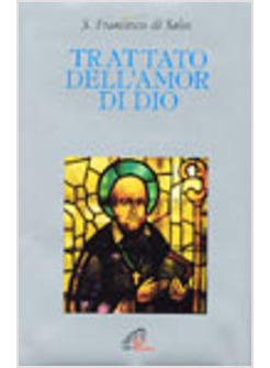 TRATTATO DELL'AMOR DI DIO O TEOTIMO