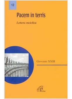 PACEM IN TERRIS LETTERA ENCICLICA