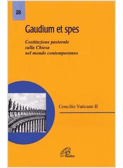 GAUDIUM ET SPES COSTITUZIONE PASTORALE DEL CONCILIO VATICANO II SULLA CHIESA