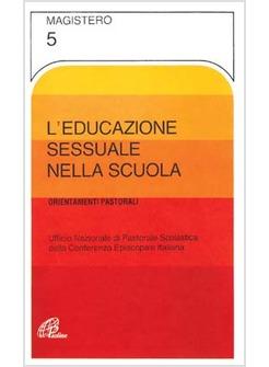 EDUCAZIONE SESSUALE NELLA SCUOLA (L')