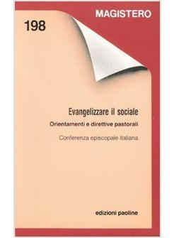 EVANGELIZZARE IL SOCIALE ORIENTAMENTI E DIRETTIVE PASTORALI