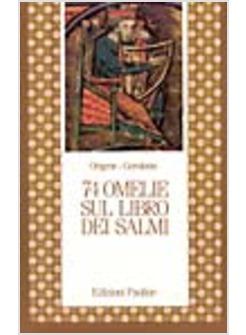 SETTANTAQUATTRO OMELIE SUL LIBRO DEI SALMI