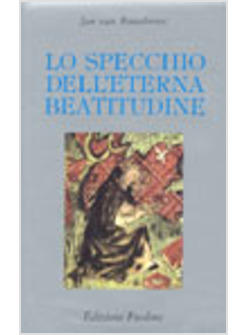 LO SPECCHIO DELL'ETERNA BEATITUDINE 