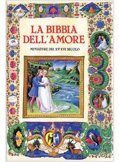 BIBBIA DELL'AMORE COMMENTATA DAI PADRI DELLA CHIESA (LA)