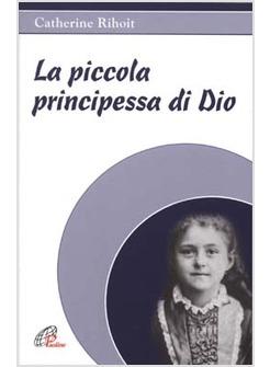 PICCOLA PRINCIPESSA DI DIO (LA)