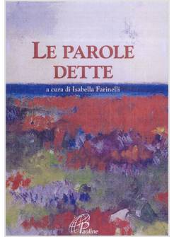 PAROLE DETTE (LE)