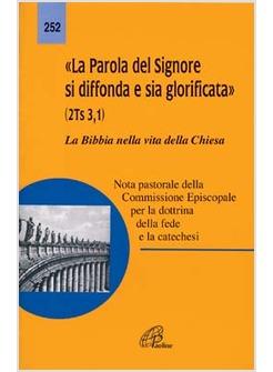 PAROLA DEL SIGNORE SI DIFFONDA E SIA GLORIFICATA (2TS 3 1) LA BIBBIA NELLA (L