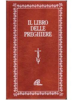 LIBRO DELLE PREGHIERE (IL)