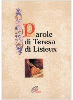 PAROLE DI TERESA DI LISIEUX