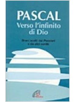 PASCAL VERSO L'INFINITO DI DIO