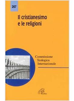 IL CRISTIANESIMO E LE RELIGIONI