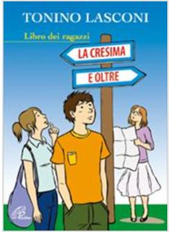 LA CRESIMA E OLTRE LIBRO DEI RAGAZZI