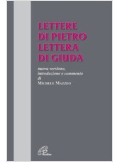LETTERE DI PIETRO LETTERA DI GIUDA