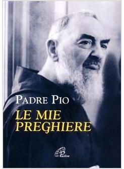 LE MIE PREGHIERE