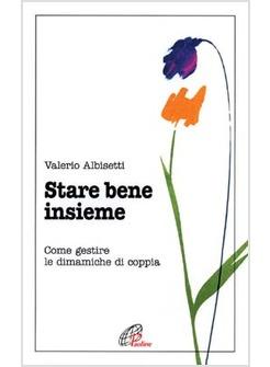 STARE BENE INSIEME