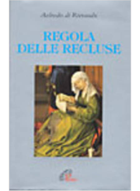 REGOLA DELLE RECLUSE