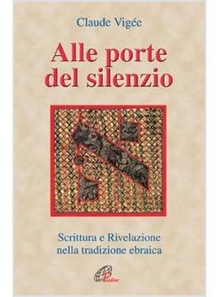 ALLE PORTE DEL SILENZIO