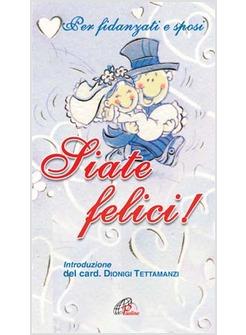 SIATE FELICI PER FIDANZATI E SPOSI