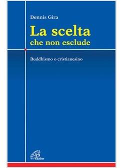 SCELTA CHE NON ESCLUDE (LA)