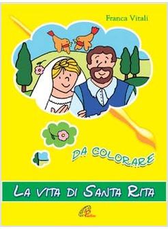 VITA DI SANTA RITA - DA COLORARE