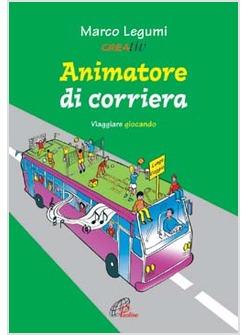 ANIMATORE DI CORRIERA VIAGGIARE GIOCANDO