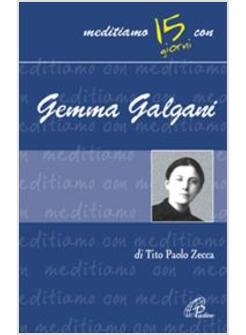 GEMMA GALGANI MEDITIAMO 15 GIORNI CON