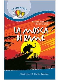 LA MOSCA DI RAME