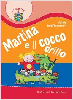 MARTINA E IL COCCO DRILLO