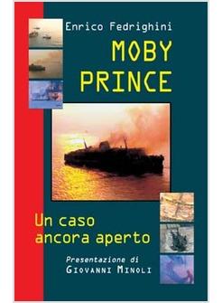 MOBY PRINCE UN CASO ANCORA APERTO