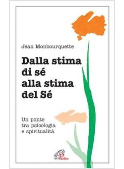 DALLA STIMA DI SE' ALLA STIMA DEL SE'