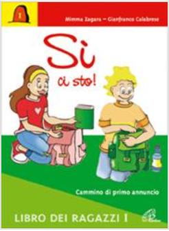 SI CI STO CAMMINO DI PRIMO ANNUNCIO LIBRO RAGAZZI 1