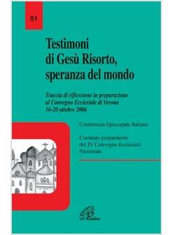 TESTIMONI DI GESU' RISORTO SPERANZA DEL MONDO TRACCIA IN PREPA