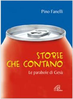 STORIE CHE CONTANO PARABOLE DI GESU'