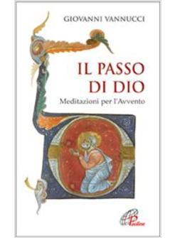 PASSO DI DIO  MEDITAZIONI PER L'AVVENTO