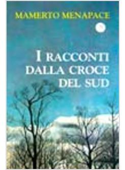 RACCONTI DALLA CROCE DEL SUD