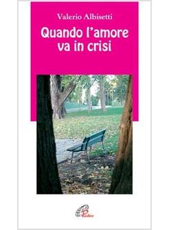 QUANDO L'AMORE VA IN CRISI