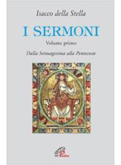 I SERMONI  I VOL. DALLA SETTUAGESIMA ALLA PENTECOSTE 