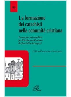 FORMAZIONE DEI CATECHISTI NELLA COMUNITA' CRISTIANA (LA)